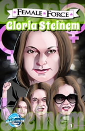 Female Force: Gloria Steinem