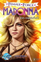 Female Force: Madonna: Spanish Edition