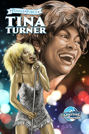 Female Force: Tina Turner - Michael frizell