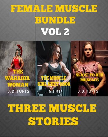 Female Muscle Bundle: Volume 2 - J. D. Tufts