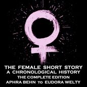 Female Short Story, The - The Complete Version