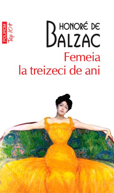 Femeia la 30 de ani - Balzac Honore de