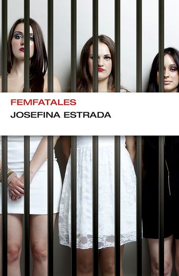 Femfatales - Josefina Estrada