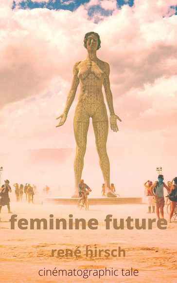 Feminine Future - Rene Hirsch