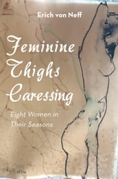 Feminine Thighs Caressing
