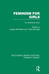 Feminism for Girls (RLE Feminist Theory)