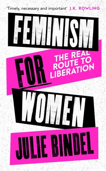 Feminism for Women - Julie Bindel