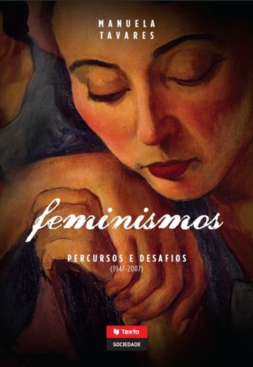 Feminismos: Percursos e Desafios - MANUELA TAVARES