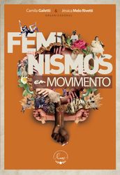 Feminismos em movimento