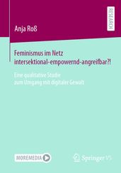 Feminismus im Netz intersektional-empowernd-angreifbar?!