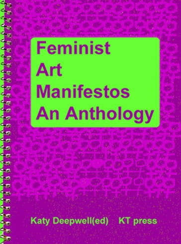 Feminist Art Manifestos - Katy Deepwell