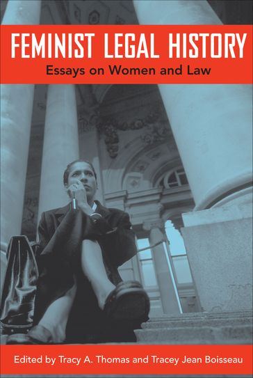 Feminist Legal History - Tracy A Thomas - Tracey Jean Boisseau