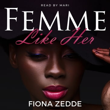Femme Like Her - Fiona Zedde