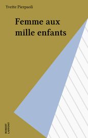 Femme aux mille enfants