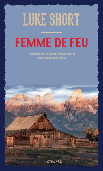 Femme de feu - Bertrand Tavernier - Luke Short