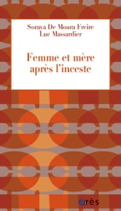 Femme et mère après l inceste