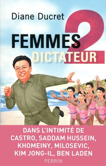 Femmes de dictateur II - Diane Ducret