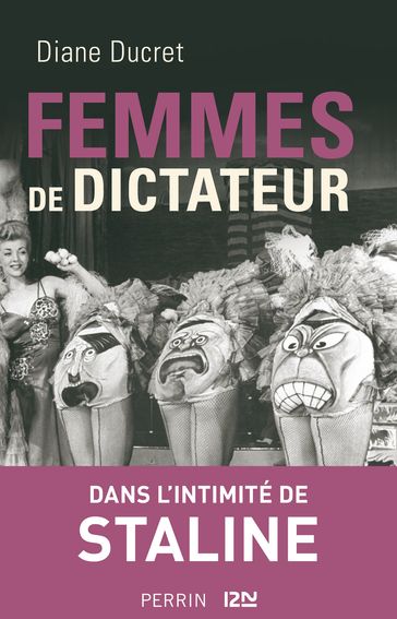 Femmes de dictateur - Staline - Diane Ducret