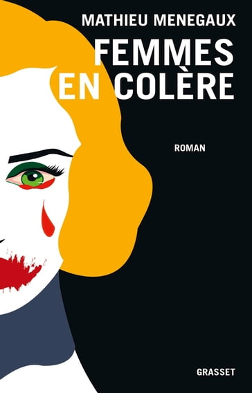 Femmes en colère - Mathieu Menegaux