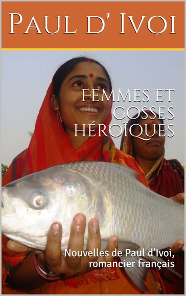 Femmes et gosses héroïques - Paul d