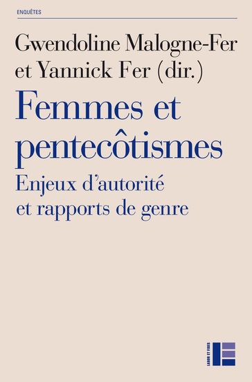 Femmes et pentecôtismes - Gwendoline Malogne-Fer - Yannick Fer