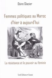 Femmes politiques au Maroc d hier à aujourd hui