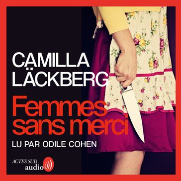 Femmes sans merci - Camilla Lackberg