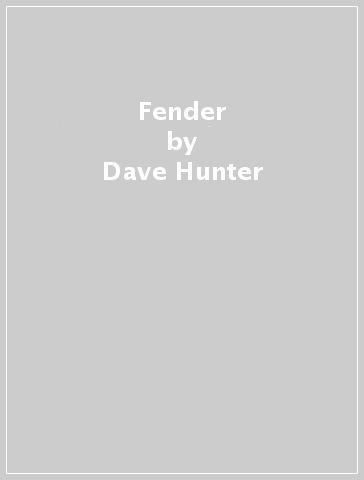 Fender - Dave Hunter