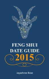 Feng shui date guide 2015