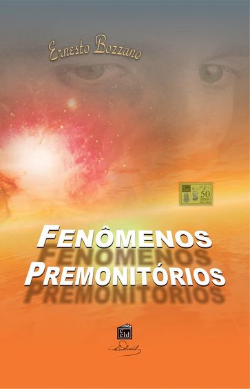 Fenômenos Premonitórios - Ernesto Bozzano