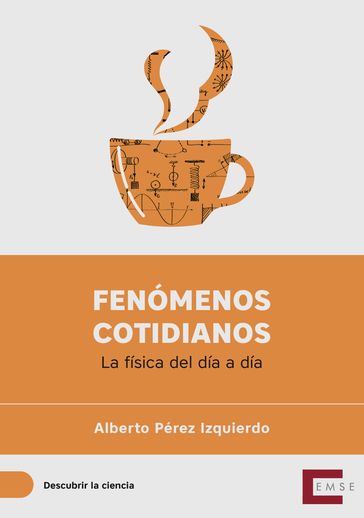 Fenómenos cotidianos - Alberto Pérez Izquierdo