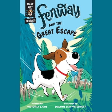 Fenway and the Great Escape - Victoria J. Coe