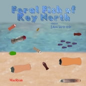 Feral Fish of Key North