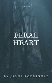 Feral Heart