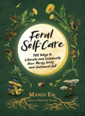 Feral Self-Care