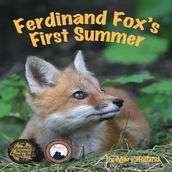 Ferdinand Fox s First Summer