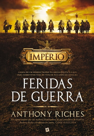 Feridas de Guerra - Anthony Riches