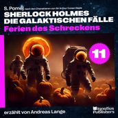 Ferien des Schreckens (Sherlock Holmes - Die galaktischen Falle, Folge 11)