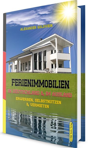 Ferienimmobilien in Deutschland & im Ausland - Alexander Goldwein