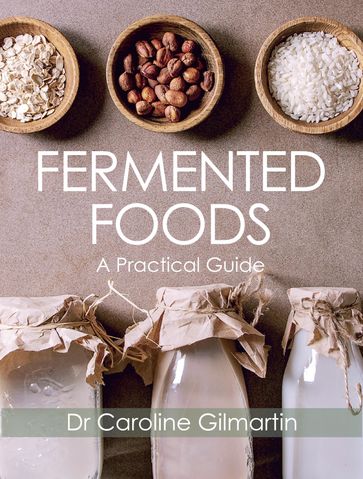 Fermented Foods - Caroline Gilmartin