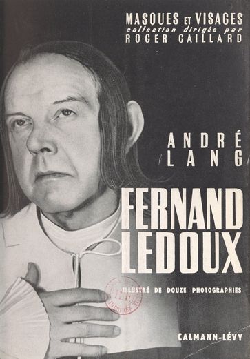 Fernand Ledoux - André Lang - Roger Gaillard