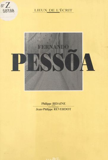 Fernando Pessoa - Philippe Bidaine - Jean-Philippe Reverdot