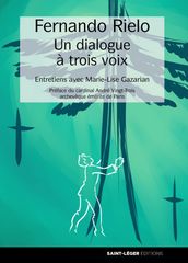 Fernando Rielo : un dialogue à trois voix