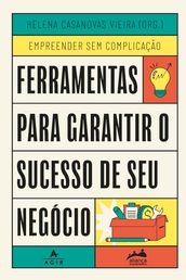 Ferramentas para garantir o sucesso de seu negócio