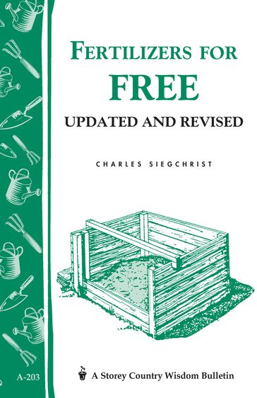 Fertilizers for Free - Charles Siegchrist