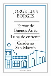 Fervor de Buenos Aires  Luna de enfrente  Cuaderno San Martín