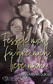 Fessele mich, führe mich, liebe mich