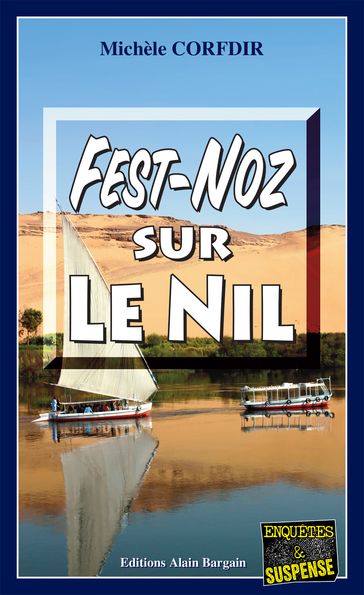 Fest-Noz sur le Nil - Michèle Corfdir