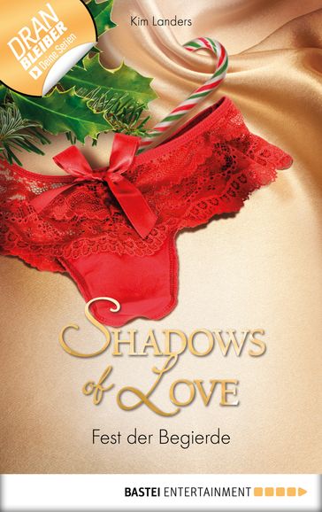 Fest der Begierde - Shadows of Love - Kim Landers