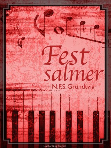 Fest-salmer - N. F.s. Grundtvig